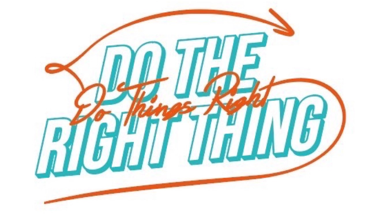 DO THE RIGHT THING